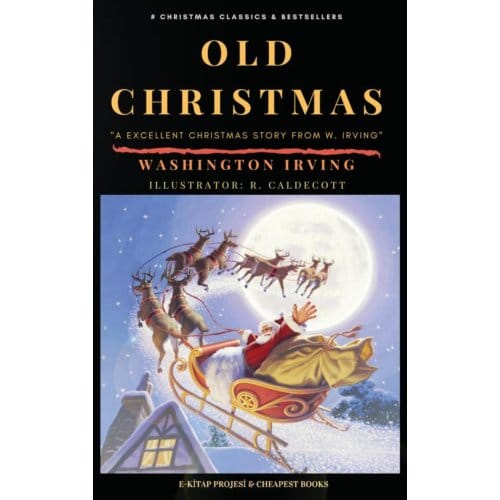Old Christmas - Washington Irving