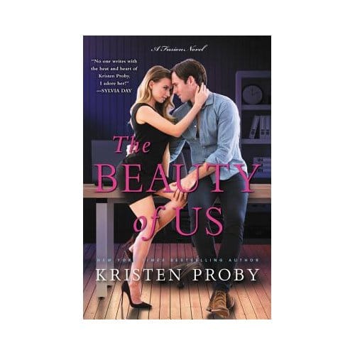 The Beauty Of Us - Kristen Proby