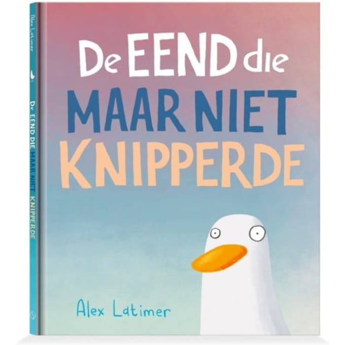 De Eend Die Maar Niet Knipperde - Alex Latimer