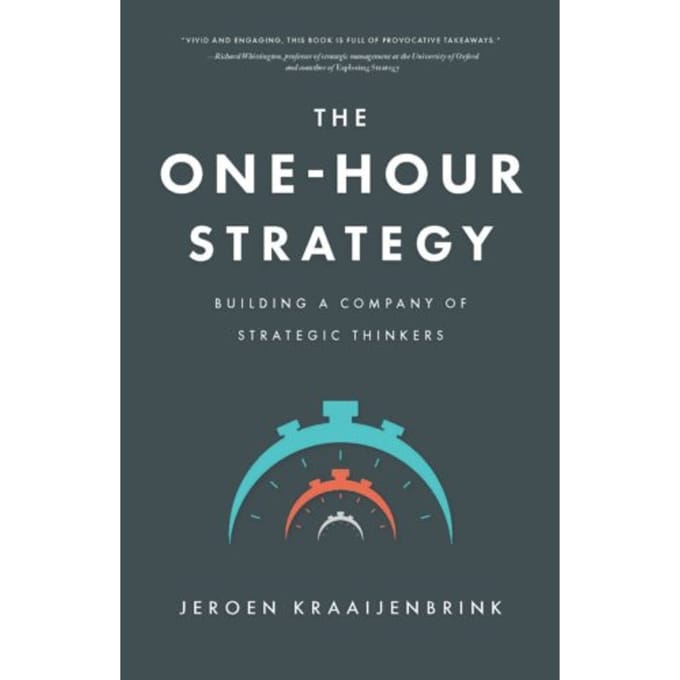 The One-Hour Strategy - Jeroen Kraaijenbrink