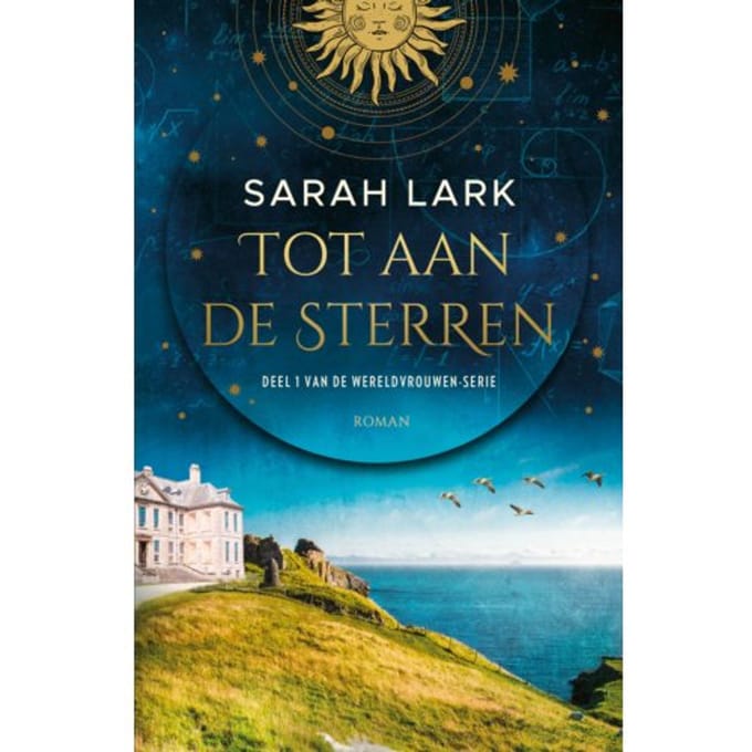 Tot Aan De Sterren - Wereldvrouwen - Sarah Lark