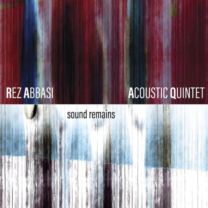 Sound Remains - Rez Abbasi