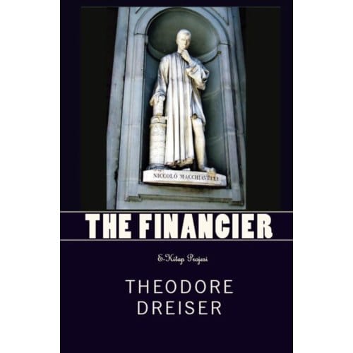 The Financier - Theodore Dreiser