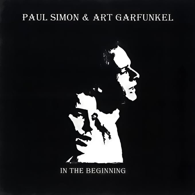 Paul Simon & Art Garfunkel - In The Beginning
