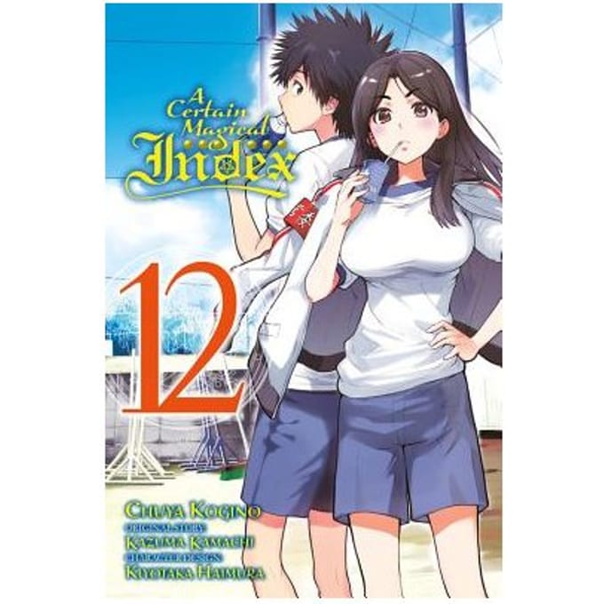 A Certain Magical Index, Vol. 12 (Manga) - Kazuma Kamachi