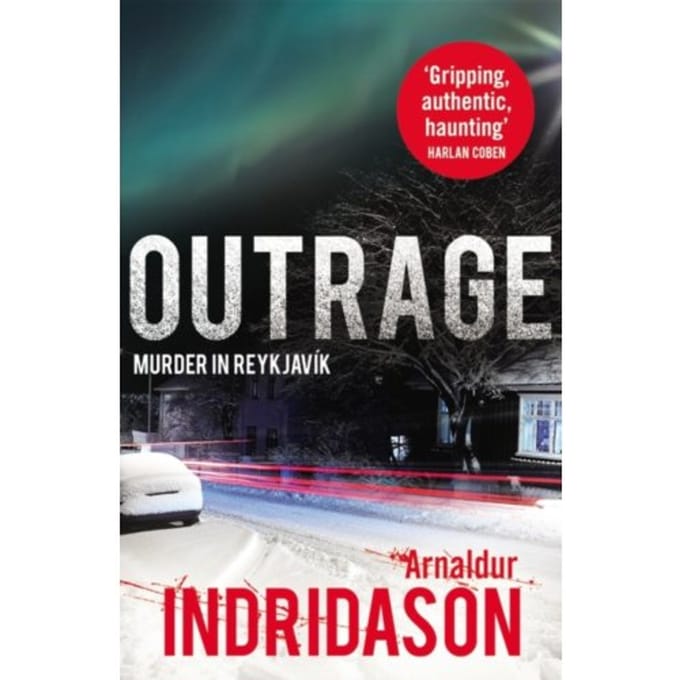 Outrage - Reykjavik Murder Mysteries - Arnaldur Indridason