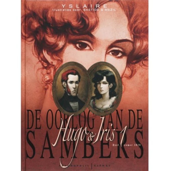 Hugo En Iris / De Oorlog Van De Sambers - B. Yslaire