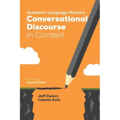 Academic Language Mastery: Conversational Discourse In Context - Zwiers