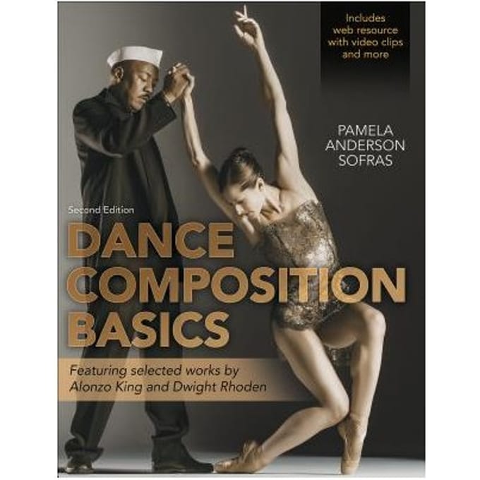 Dance Composition Basics-2nd / - Sofras, Pamela Anderson