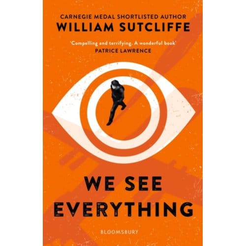 We See Everything - William Sutcliffe