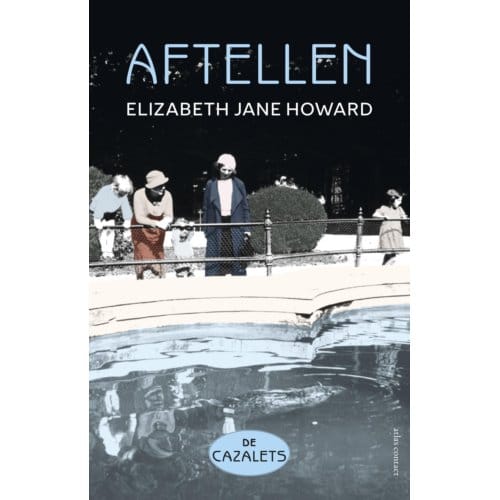 Aftellen - De Cazalets - Elizabeth Jane Howard