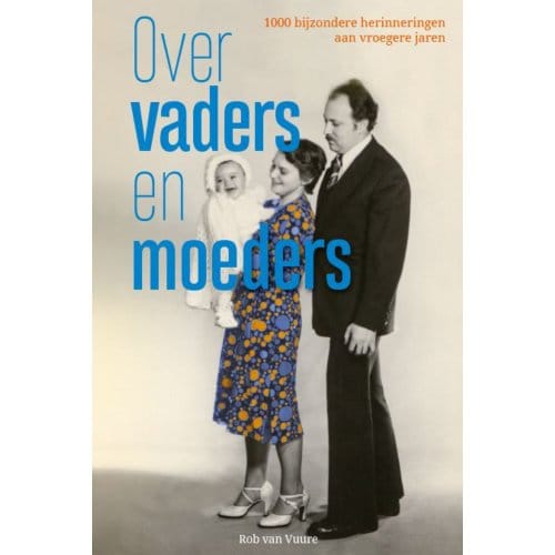 Over Vaders En Moeders - Rob van Vuure