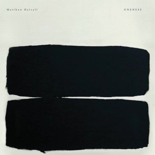 Oneness - Matthew Halsall