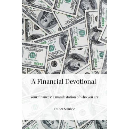 A Financial Devotional - Esther Samboe
