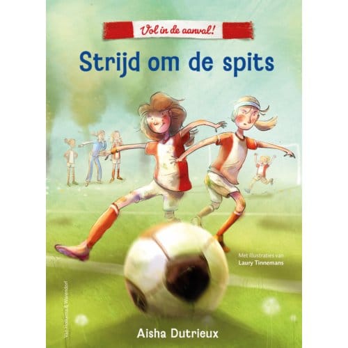 Strijd Om De Spits - Vol In De Aanval - Aisha Dutrieux