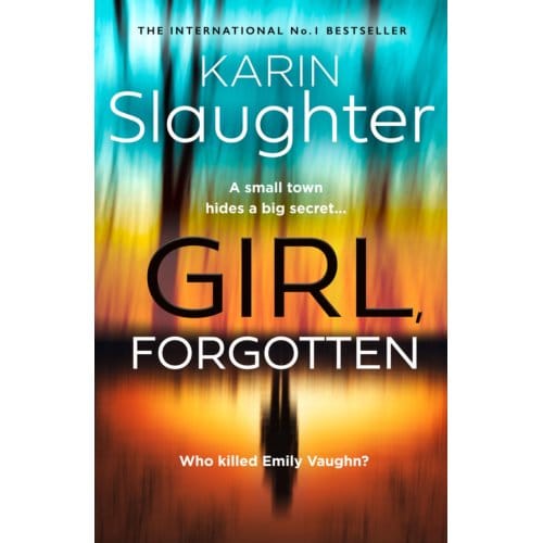 Girl, Forgotten - Slaughter, Karin