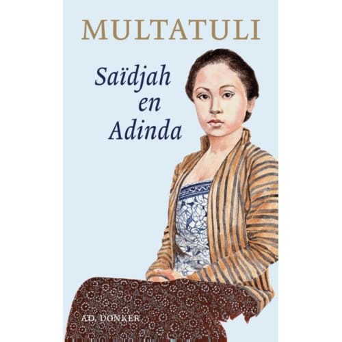 Saïdjah En Adinda - Multatuli