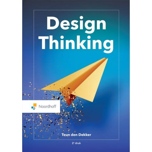 Design Thinking - Teun den Dekker