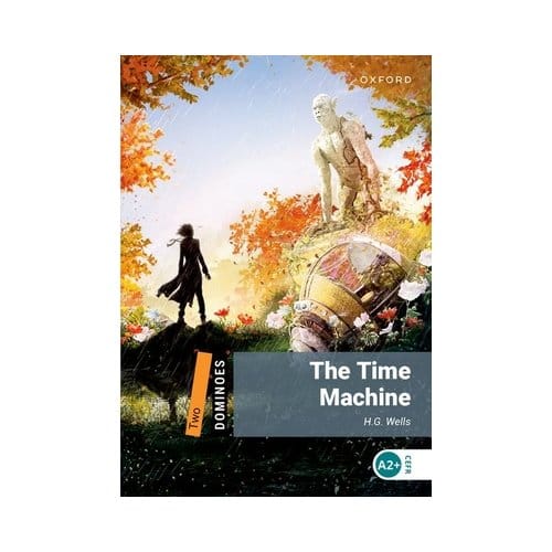Dominoes: Level 2: The Time Machine - Dominoes - H.G. Wells
