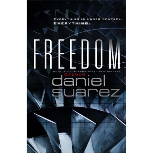 Freedom - Daniel Suarez