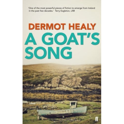 A Goat's Song - Dermot Healy