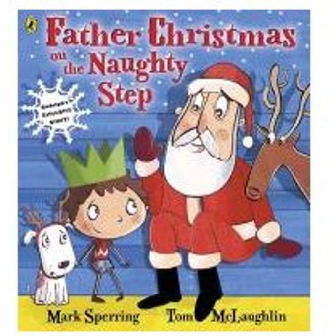 Father Christmas On The Naughty Step - Mark Sperring