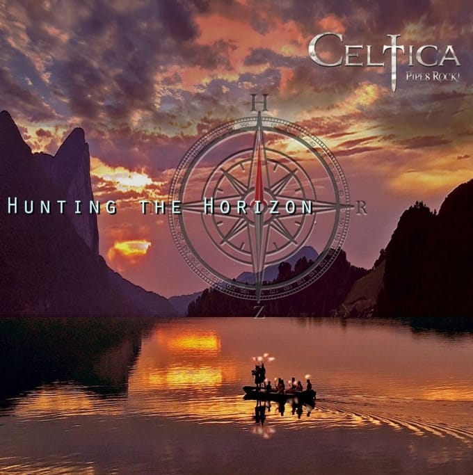 Celtica Pipes Rock! - Hunting The Horizon