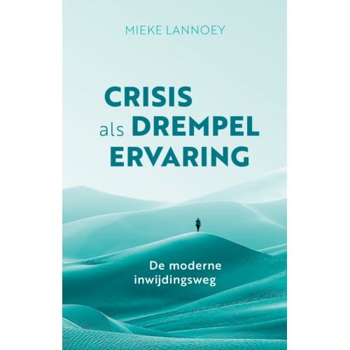Crisis Als Drempelervaring - Mieke Lannoey