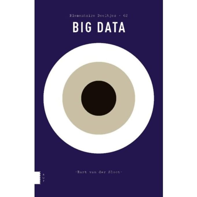 Big Data - Elementaire Deeltjes - Bart van der Sloot