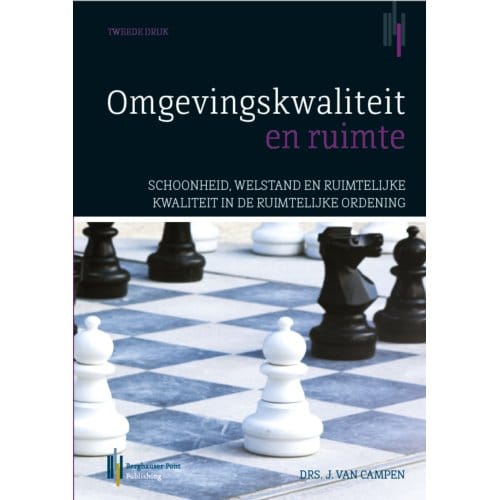 Omgevingskwaliteit En Ruimte - José van Campen