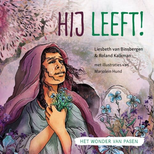 Hij Leeft! - Liesbeth van Binsbergen