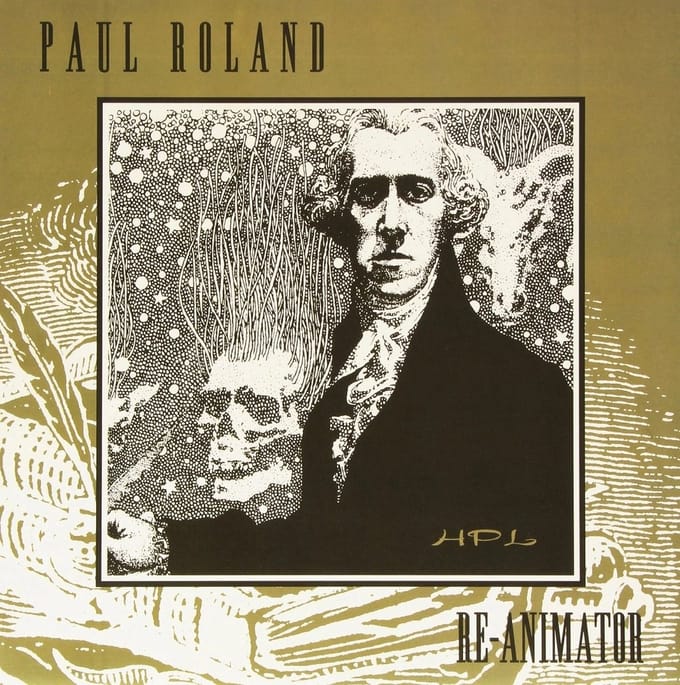 Paul Roland - Re-Animator (LP)