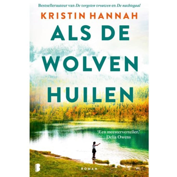 Als De Wolven Huilen - Kristin Hannah
