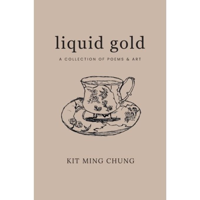 Liquid Gold - Kit Ming Chung