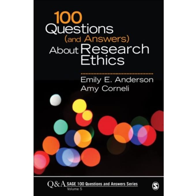 100 Questions (And Answers) About Research Ethics - Anderson
