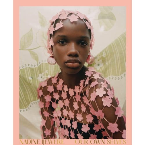 Nadine Ijewere - Nadine Ijewere