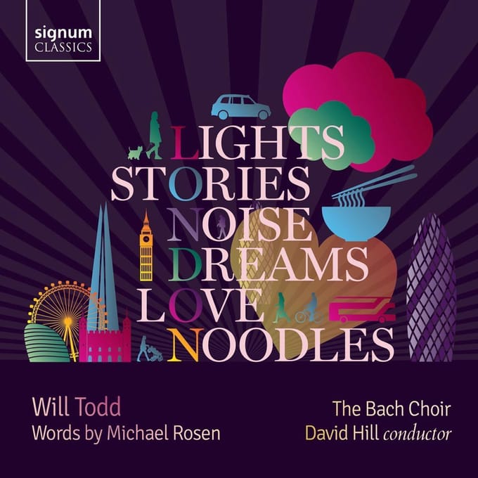 Lights, Stories, Noise, Dreams, Love, Noodles - Will Todd