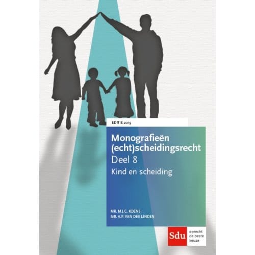 Kind En Scheiding - Monografieen (Echt) Scheidingsrecht - M.J.C. Koens