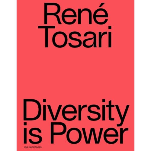 René Tosari. Diversity Is Power
