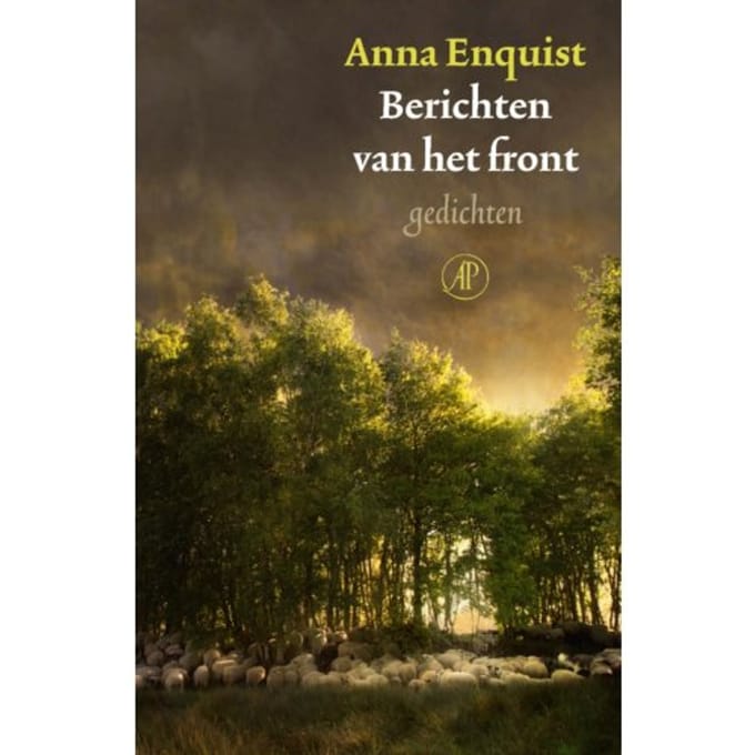 Berichten Van Het Front - Anna Enquist