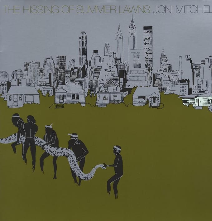 The Hissing Of Summer Lawns - Joni Mitchell