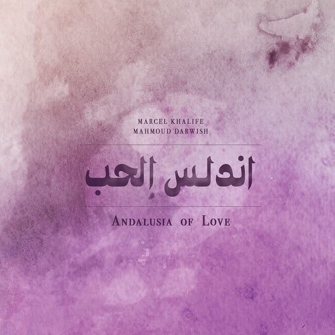 Marcel Khalifé - Andalusia Of Love (CD)