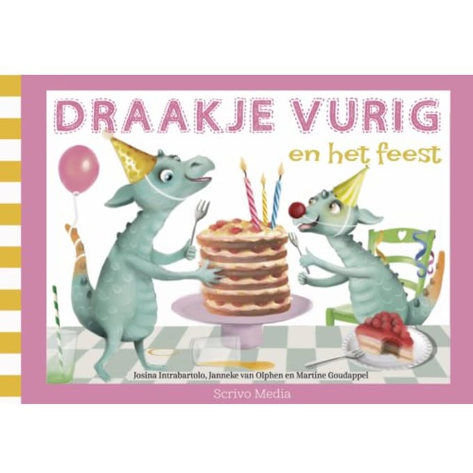 Draakje Vurig En Het Feest - Josina Intrabartolo