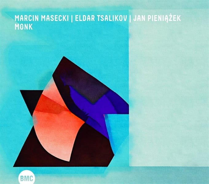 Marcin Masecki & Eldar Tsalikov, Jan Pieniazek - Monk (CD)