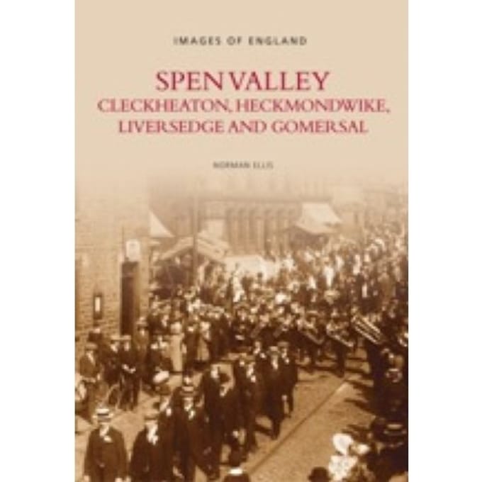 The Spen Valley - Ellis Norman