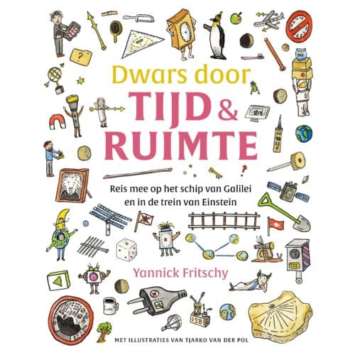 Dwars Door Tijd En Ruimte - Yannick Fritschy