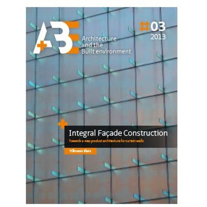 Integral Facade Construction - Tilmann Klein