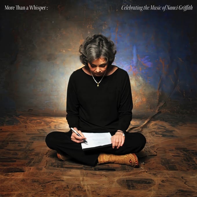 More Than A Whisper: Celebrating The Music Of Nanci Griffith - V/a (various Artists)