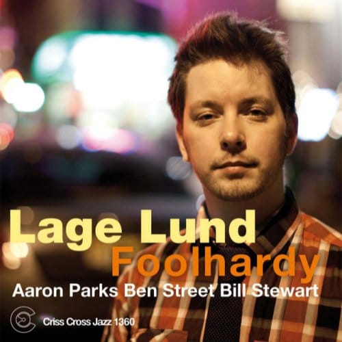 Foolhardy - Lage Lund Quartet