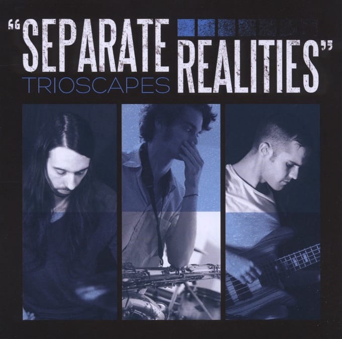 Trioscapes - Separate Realities (CD)